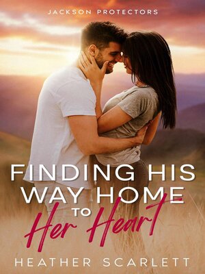 cover image of Finding his Way Home to her Heart